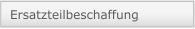 Ersatzteilbeschaffung