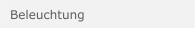 Beleuchtung